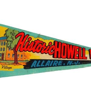 Historic Howell Works Allaire NJ VINTAGE 70s Felt Pennant 19th Century Iron Work